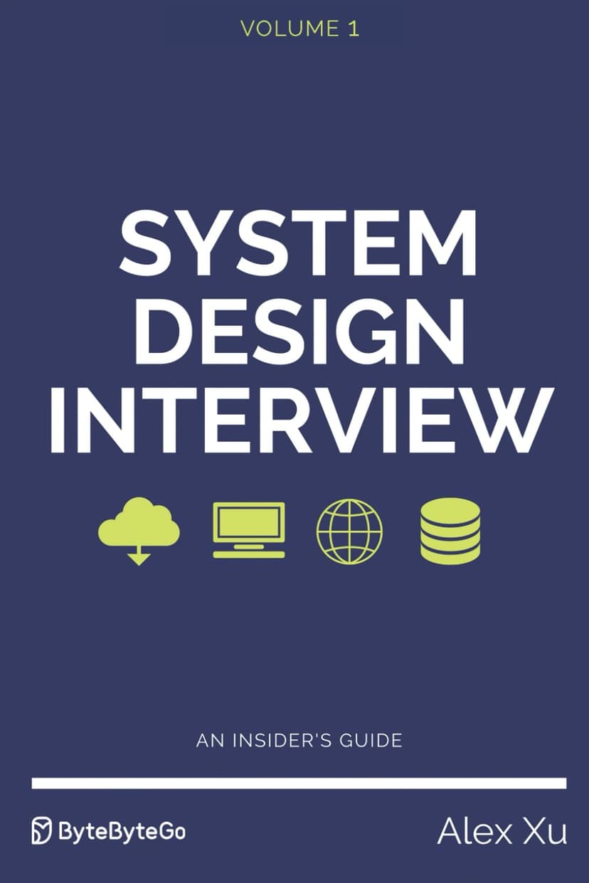 System Design Interview: Volume 1